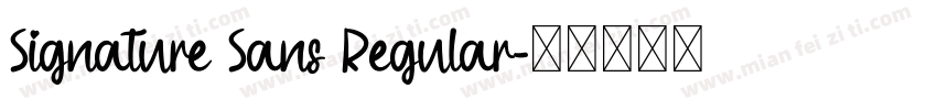 Signature Sans Regular字体转换